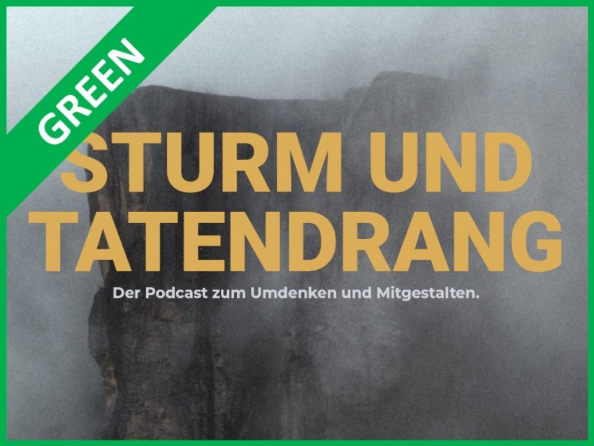 STURM UND TATENDRANG